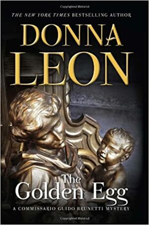 The Golden Egg by Donna Leon