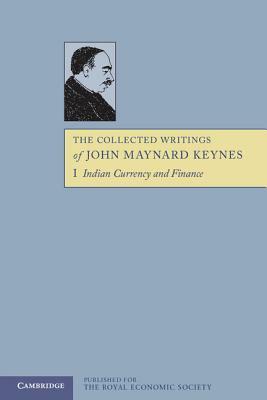 The Collected Writings of John Maynard Keynes by John Maynard Keynes