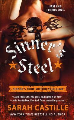 Sinner's Steel: Sinner's Tribe Motorcycle Club by Sarah Castille