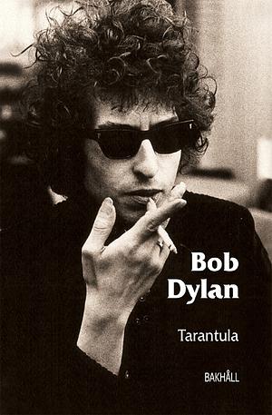 Tarantula by Bob Dylan