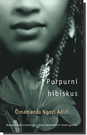 Purpurni hibiskus by Tatjana Bižić, Chimamanda Ngozi Adichie