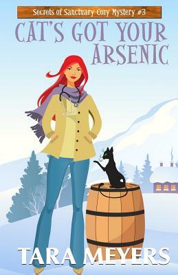Cat's Got Your Arsenic by Tara Meyers