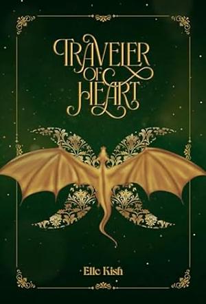 Traveler of Heart by Elle Kish