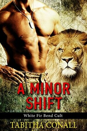 A Minor Shift by Tabitha Conall