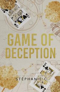 Game of Deception by Stephanie C.