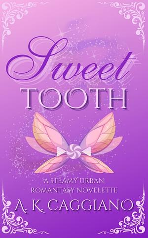 Sweet Tooth by A.K. Caggiano