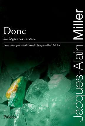 Donc (La Lógica de la Cura) by Jacques-Alain Miller