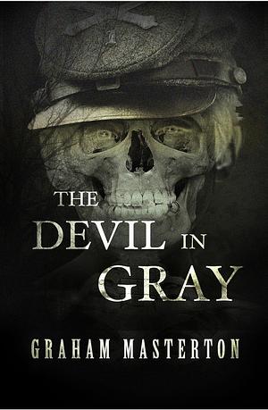 The Devil in Gray  by Graham Masterton