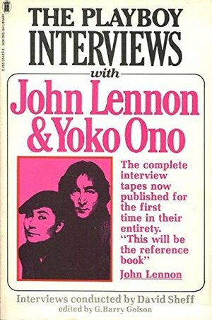 The  Playboy Interviews with John Lennon and Yoko Ono by Yoko Ono, John Lennon
