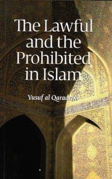 The Lawful And The Prohibited In Islam by يوسف القرضاوي