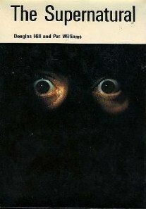 The Supernatural by Pat Williams, Douglas Arthur Hill