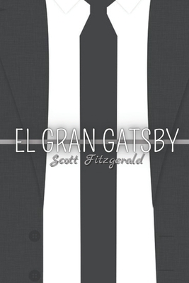 El Gran Gatsby by F. Scott Fitzgerald