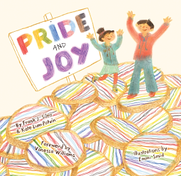 Pride and Joy: A Story about Becoming an LGBTQIA+ Ally by Frank J. Sileo, Kate Lum-Potvin