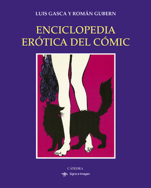 Enciclopedia erótica del cómic by Román Gubern, Luis Gasca
