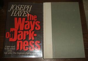 Ways of Darkness by Joseph Hayes