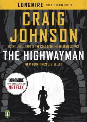 The Highwayman: A Longmire Story by Craig Johnson