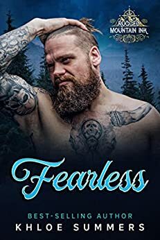 Fearless: Rugged Mountain Ink by Khloe Summers