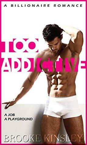 Too Addictive by Brooke Kinsley