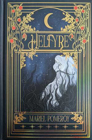 Helfyre by Mariel Pomeroy