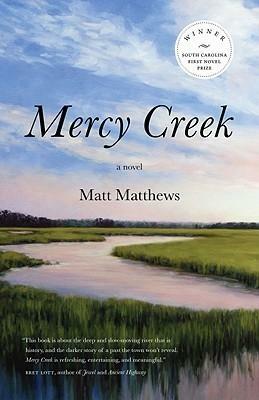 Mercy Creek by Matt Matthews