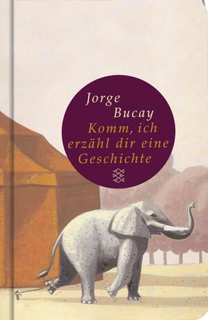 Komm, ich erzähl dir eine Geschichte by Jorge Bucay