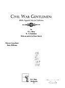 Civil War Gentlemen: 1860s Apparel Arts &amp; Uniforms by R. L. Shep, Peter Dervis