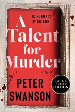 A Talent for Murder: A Novel by Peter Swanson