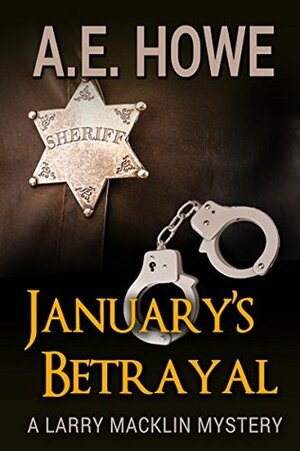 January's Betrayal by A.E. Howe