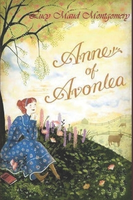 Anne of Avonlea by L.M. Montgomery