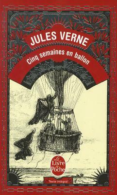 Cinq Semaines En Ballon by Jules Verne