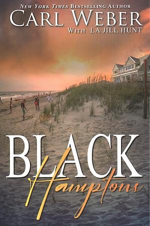 Black Hamptons by La Jill Hunt, Carl Weber