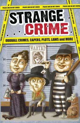 Strange Crime by Editors of Portable Press