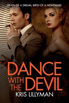 Dance With The Devil by Kris Lillyman