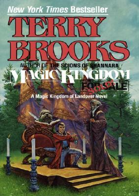 Magic Kingdom for Sale— Sold! by Terry Brooks