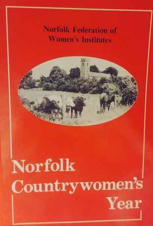 Norfolk Countrywomen's Year by Norfolk Federation of Women's Institutes