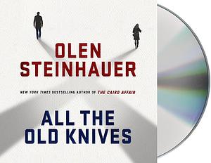 All the Old Knives: Library Edition by Edoardo Ballerini, Olen Steinhauer