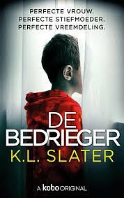 De bedrieger by K.L. Slater