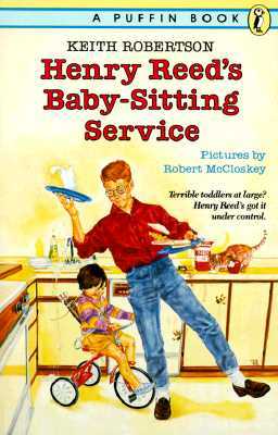 Henry Reed's Baby-Sitting Service by Keith Robertson