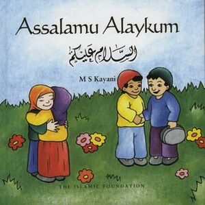Assalamu Alaykum by M.S. Kayani