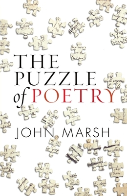 The Puzzle of Poetry by John Marsh