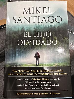 El hijo olvidado by Mikel Santiago