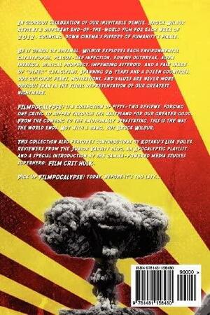 Filmpocalypse!: 52 Cinematic Visions of the End by Mike Cavalier