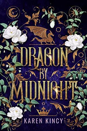 Dragon by Midnight by Karen Kincy