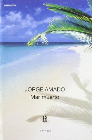 Mar Muerto by Jorge Amado