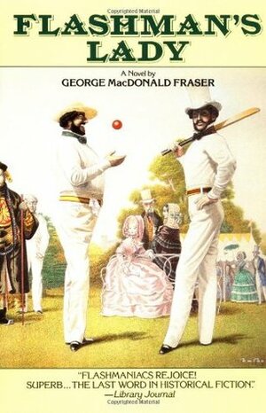 Flashman's Lady by George MacDonald Fraser