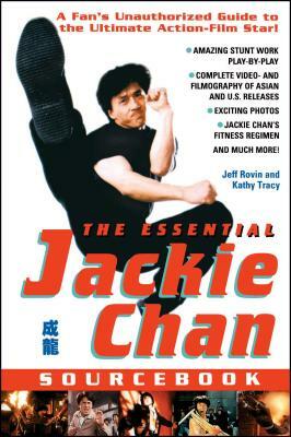 The Essential Jackie Chan Source Book by Jeff Rovin