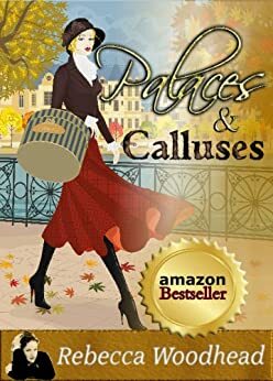 Palaces & Calluses by Rebecca Woodhead