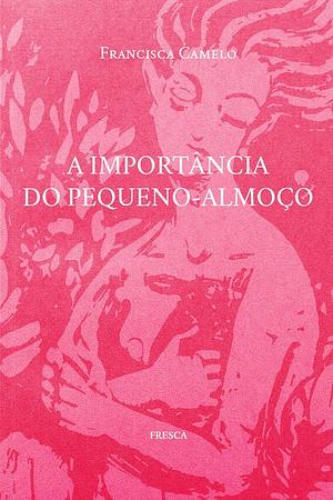 A Importância do Pequeno-Almoço by Francisca Camelo