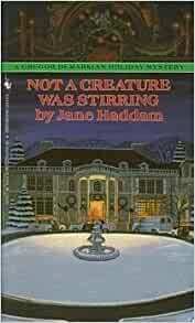 Not a Creature Was Stirring by Jane Haddam