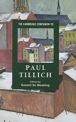 The Cambridge Companion to Paul Tillich by 